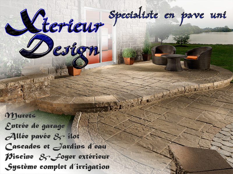 Xterieur Design, murets, entre de garage, pav uni, alle pave, cascades & jardins d'eau, irrigation Rainbird, ilot de pave-uni, piscine, foyer extrieur, rocailles
